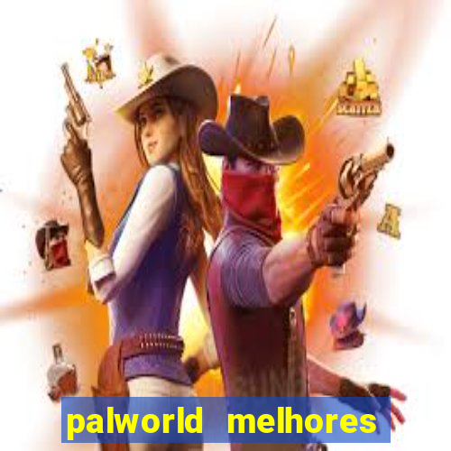 palworld melhores pals para trabalho